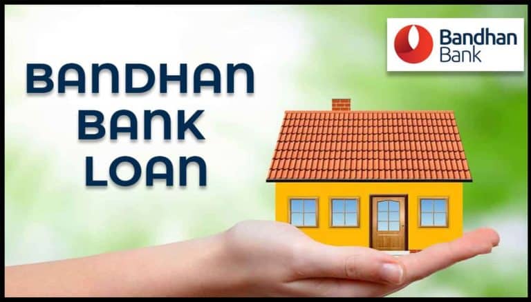 Bandhan Bank home Loan 2024 ! How to get home loan from Bandhan Bank