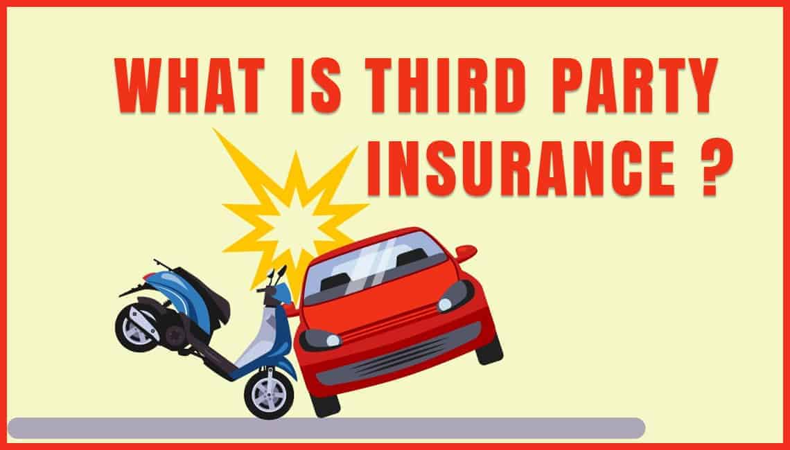 What is Third Party Insurance? How to take advantage of it?